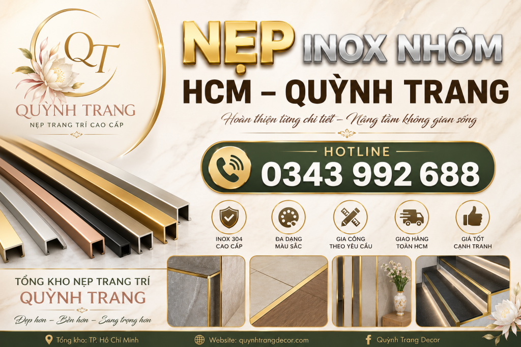 V&igrave; sao nẹp inox nh&ocirc;m được ưa chuộng tại Hồ Ch&iacute; Minh?